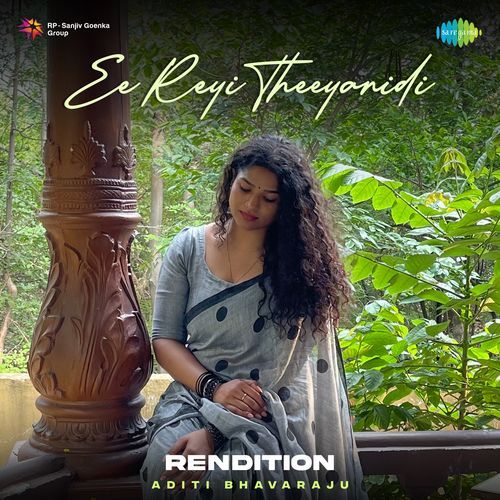 Ee Reyi Theeyanidi - Rendition