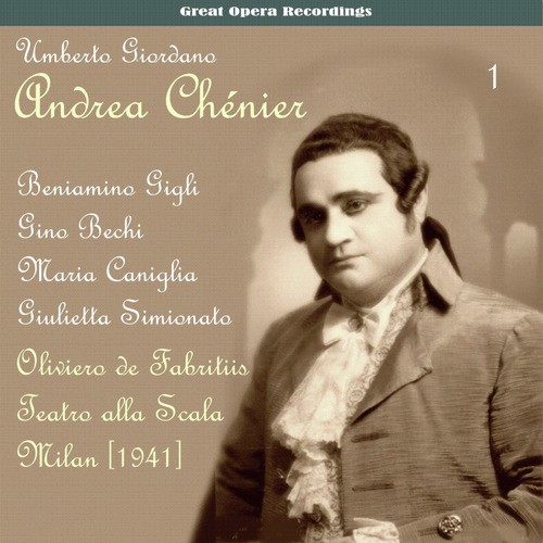 Giordano: Andrea Chénier, Vol. 1 [1941]