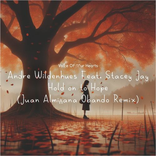 Hold on to Hope (Juan Almiñana Obando Remix)
