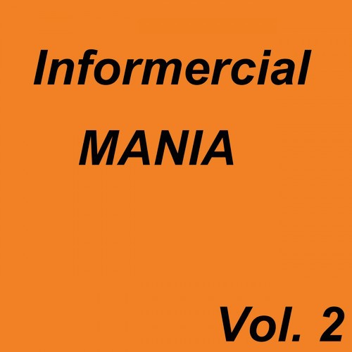 Informercial Mania, Vol. 2