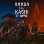 Kaaba Fir Kashi Bhaya