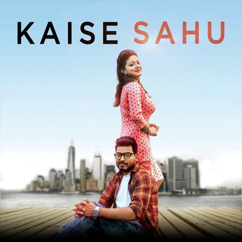 Kaise Sahu_poster_image