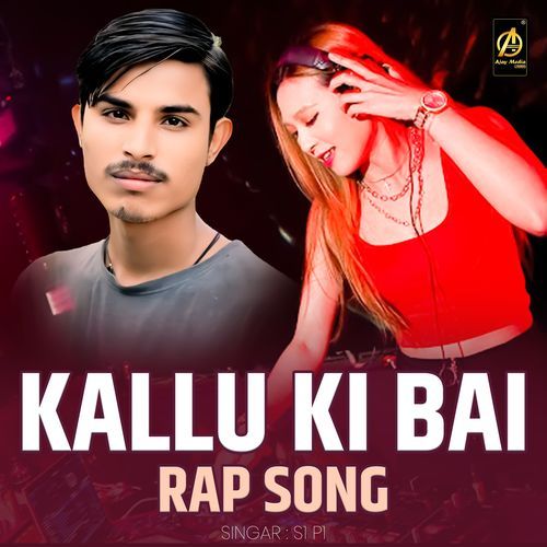 Kallu Ki Bai Rap Song