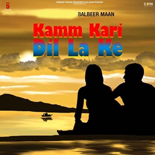 Kamm Kari Dil La Ke