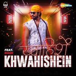 Khwahishein ( feat. Dash)-XSxeazkJBgc