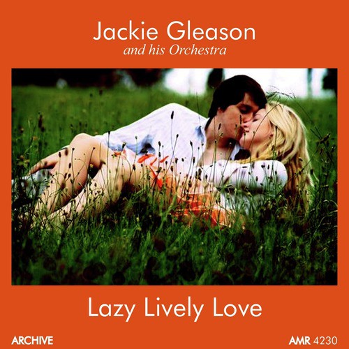 Lazy Lively Love