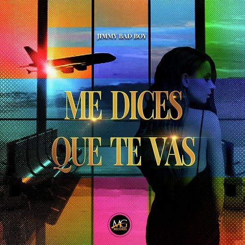 Me Dices Que Te Vas