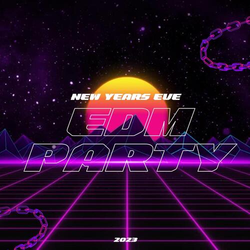 New Years Eve EDM Party 2023_poster_image