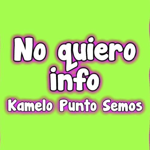 No Quiero Info cover art