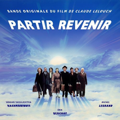 Partir, Revenir (Bande originale du film de Claude Lelouch)