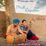 Phull Te Khushbo (From &quot;Shayar&quot;)