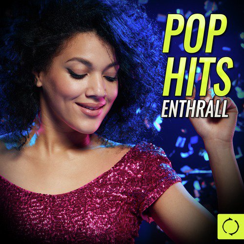 Pop Hits Enthrall