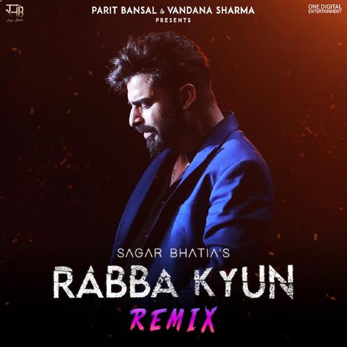 Rabba Kyun Remix