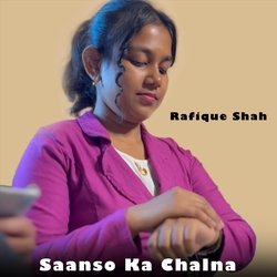 Saanso Ka Chalna-LyARayVoUQc