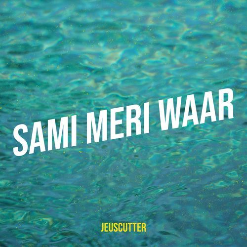 Sami Meri Waar