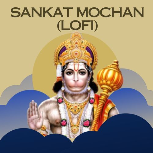 Sankat Mochan (LoFi)