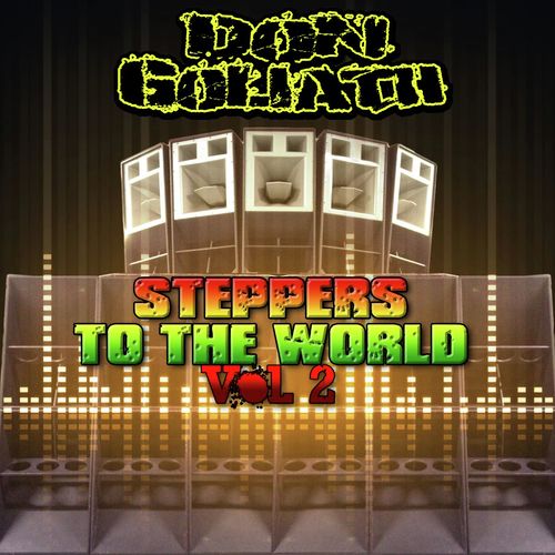 Steppers to the World, Vol. 2