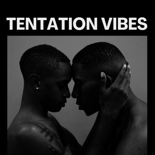 Tentation Vibes