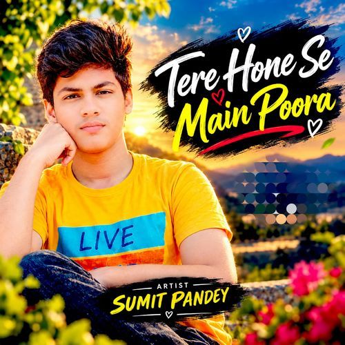 Tere Hone Se Main Poora