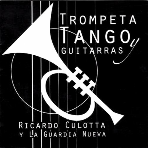 Trompeta, Tango y Guitarras