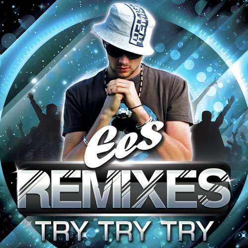 Try Try Try (Remixes)