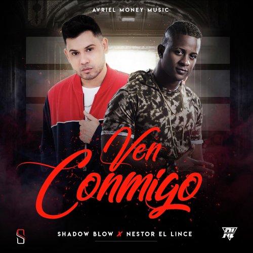 Ven Conmigo (feat. Shadow Blow)