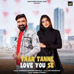 Yaar Tanne Love You Se