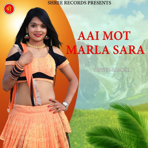 AAI MOT MARLA SARA
