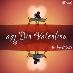 Aaj Din Valentine-ElxcZx1RY0M