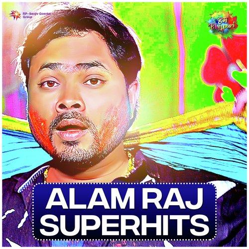 Alam Raj - Superhits