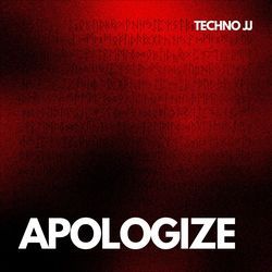Apologize (Techno version) by Techno JJ