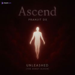 Ascend (From "UNLEASHED")