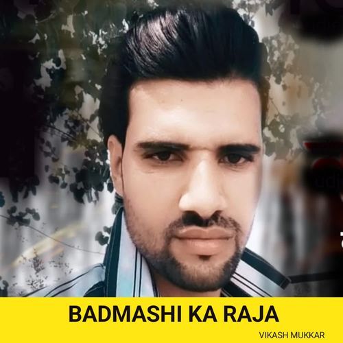 Badmashi Ka Raja