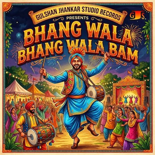 Bhang Wala Bhang Wala Bam