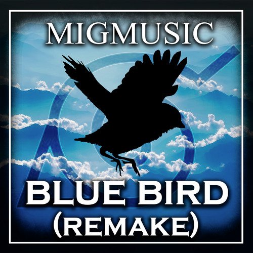 Blue Bird (Remake) cover art