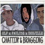 Chattin & Braggin