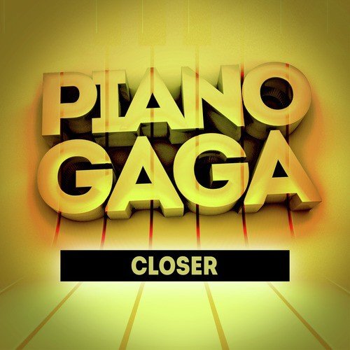 Closer (Piano Version) [Original Performed by the Chainsmokers Feat. Halsey]