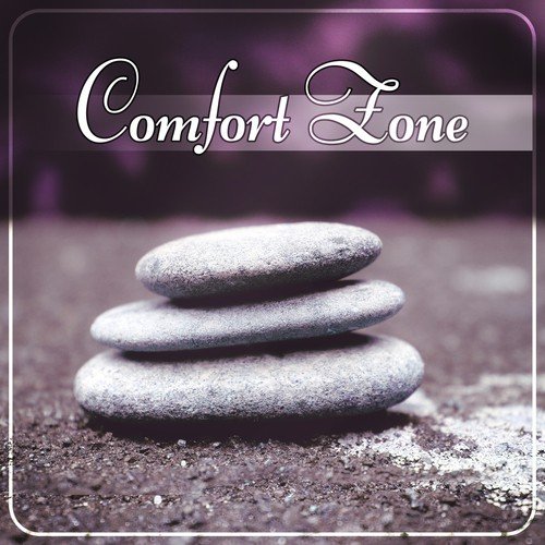 Comfort Zone – Calming Sounds for Peace of Mind, Yoga Music, Mindfulness Meditation, Zen Music, Reiki Healing, Mantras, Harmony & Serenity