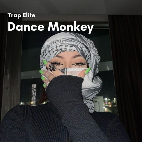 Dance Monkey (Trap)