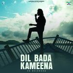 Dil Bada Kameena artwork