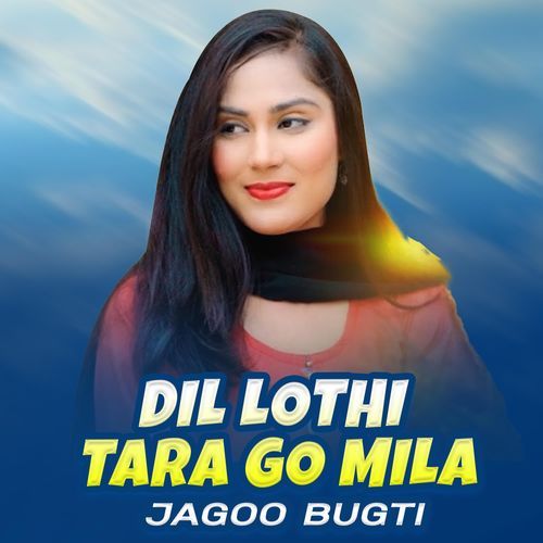 Dil Lothi Tara Go Mila