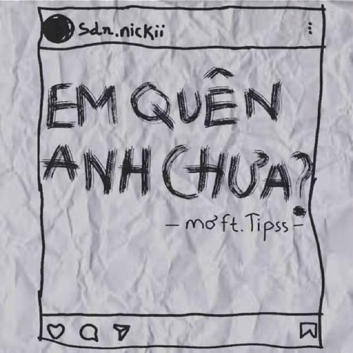 Em Quên Anh Chưa ? (feat. Tipss)_poster_image