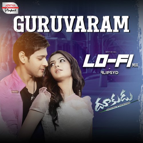 Guruvaram - Lofi Mix (From "Dookudu")
