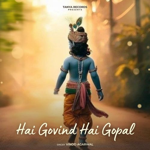 Hai Govind Hai Gopal