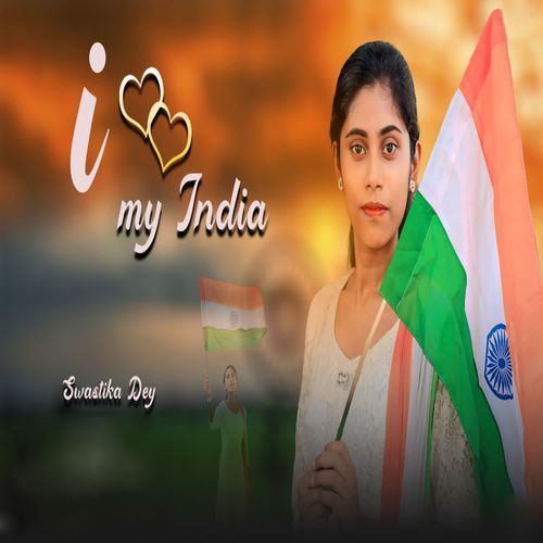 I Love My India