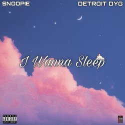 I Wanna Sleep-CQMPCSRDXXw