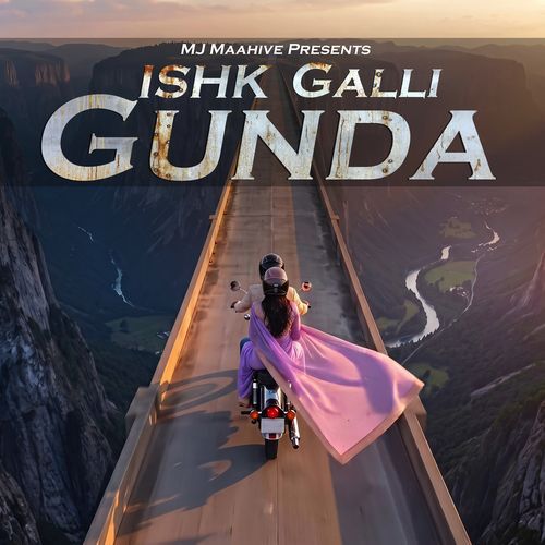 Ishk Galli Gunda