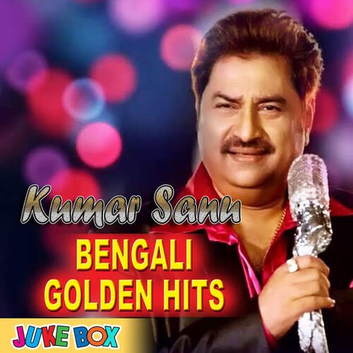 Kumar Sanu Bengali Golden Hits