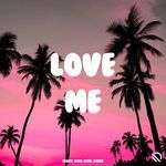 Love Me