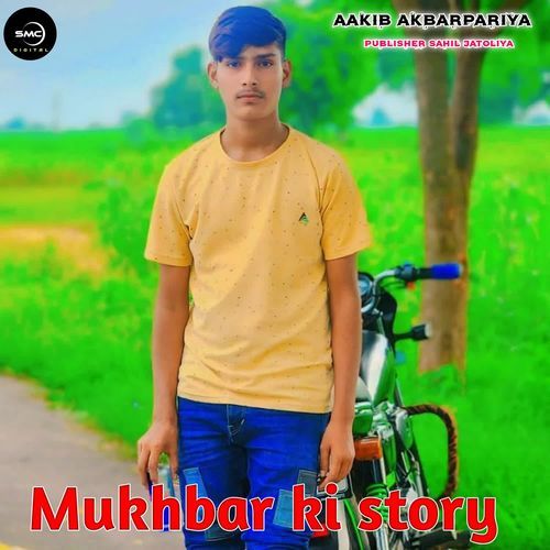 Mukhbar ki story